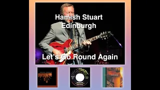 Hamish Stuart and JBIA Live in Edinburgh 'Lets Go Round Again'