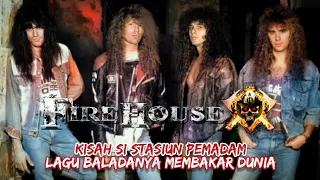 FIREHOUSE - Kisah Si Stasiun Pemadam, Lagu Baladanya Membakar Dunia