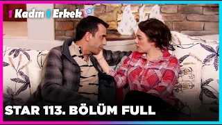 1 Erkek 1 Kadın || 113. Bölüm Star