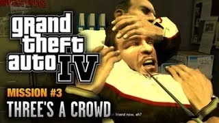 GTA 4 - Mission #3 - Three's a Crowd (1080p)