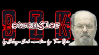 The BTK Strangler - The Dennis Rader Story