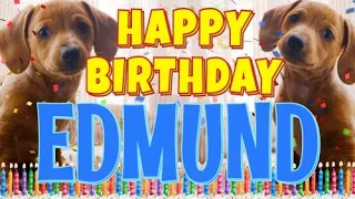 Happy Birthday Edmund! ( Funny Talking Dogs ) What Is Free On My Birthday