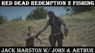 RDR2: Jack Marston Fishing with Arthur Morgan & John Marston (All Cutscenes)
