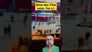 Show dos Titãs em São Paulo as 20 horas