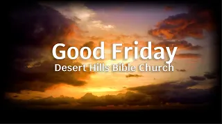 Good Friday (Pastor Robb Brunansky)