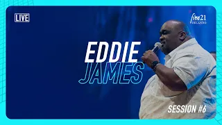 Fire21 | Eddie James | LIVE