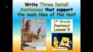 First Grade Journeys' Lesson 9 WRITING 3 DETAIL SENTENCES for Dr. Suess