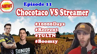 Chocotaco | 10000Days TGLTN | Streamer VS Streamer| PUBG Twitch Stream Highlights | Episode 11