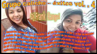 grupo caliche exitos vol . 4 (dj frank rangel)