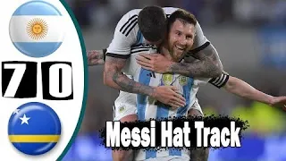 Argentina VS Curacao 7-0 All Goals & Extended Highlights 2023 HD | Messi Score 57th Hat-Track |