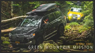 S2:E2 Green Mountain Mission Part 2 – Let’s WINCH the LC200, AGAIN! Overlanding in Vermont.