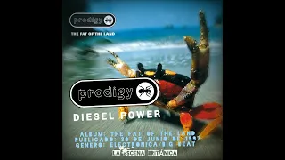 THE PRODIGY - Diesel Power (The Fat Of The Land, 1997)