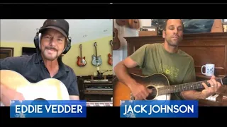 Eddie Vedder  & Jack Johnson Constellations