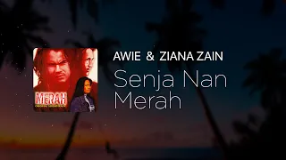 Awie & Ziana Zain - Senja Nan Merah [Lirik]