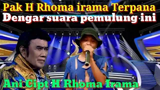 Pak H Rhoma Irama Terpana  dengar suara pemulung ini bawa lagu ini (parodi)