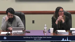 Lynchburg City Council Budget Work Session 5-2-2023