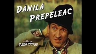 "Dănilă Prepeleac" / FILM ROMANESC / de Tudor Tataru