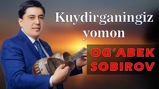 Og‘abek Sobirov. Kuydirganingiz yomon. Oshiq Erkin so‘zi.