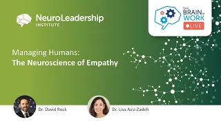 Your Brain At Work LIVE - 57 (S6:E05) - Managing Humans: The Neuroscience of Empathy