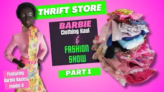 Thrift Store Haul 🎀 Barbie Clothing and Fashion Show 🎊 Featuring Barbie Basics Model 4