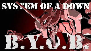 Evangelion  [AMV] - System Of A Down: BYOB | 4K 60 FPS