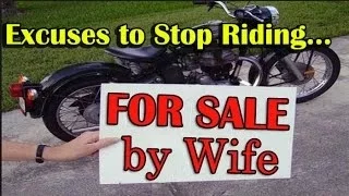 Excuses To Stop Riding a Motorcycle For Good