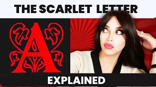 The Scarlet Letter Explained