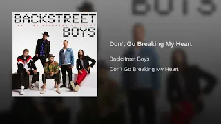 Backstreet Boys - Don't Go Breaking My Heart - Topic