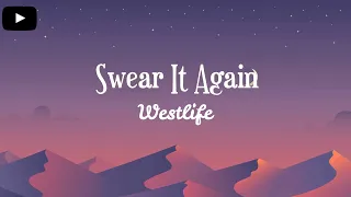 Westlife - Swear It Again (Lyrics)