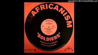 Africanism (DJ Gregory) ‎– Soldiers (Original Mix) HQ