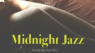 Midnight Jazz: Let Jazz Music Sweep You Off Your Feet | Relaxing Jazz for study, work