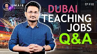 Teaching Jobs in Dubai | Answers to Your Questions