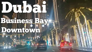 Dubai Night Drive | Business Bay & Downtown Lights | Festive 4K