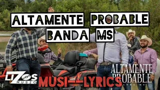 banda ms (altamente propable, letra)