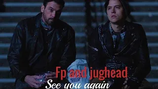 FP and jughead "see you again"