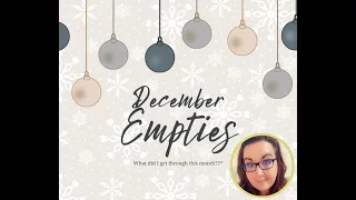 December 2023 Empties