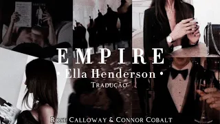 Ella Henderson - Empire [Tradução]