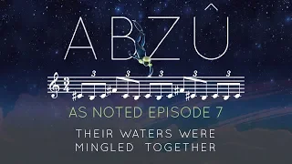 ABZU - Their Waters Were Mingled Together - As Noted