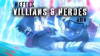 NEFFEX - VILLIANS & HEROES [AMV] EPIC ANIME MIX!