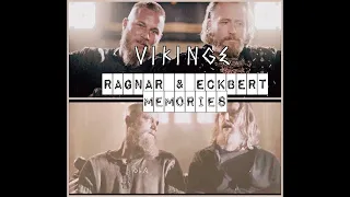 Ragnar & King Ecbert - Vikings Memories || Travis Fimmel & Linus Roache