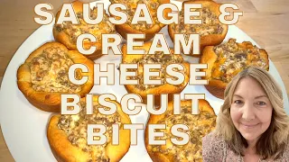 Sausage Cream Cheese Biscuit Bites! A Great Breakfast Idea And Freezer Friendly! Quick and Easy!