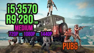 i5 3570 + R9 280 - 720P/1080P/1440P @ MEDIUM settings -  PUBG FPS Test