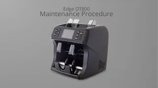 The EDGE DT800 - Maintenance Procedure