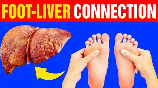 LIVER IS DYING: 9 Things Your Feet Can Diagnose About Liver Problems