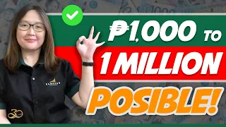 ₱1,000 to ₱1 MILLION, POSIBLE!