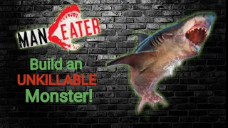 Maneater - Guide to Build an UNKILLABLE monster Shark! PS5