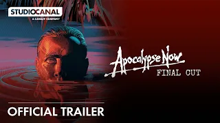 APOCALYPSE NOW: FINAL CUT | Official Trailer | STUDIOCANAL International