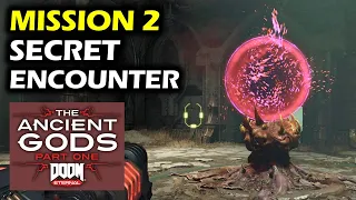 The Blood Swamp: All Secret Encounter Locations | Mission 2 | The Ancient Gods Part 1: Doom Eternal