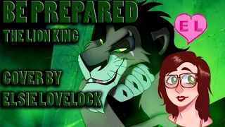 Be Prepared - female cover (The Lion Queen?) - by Elsie Lovelock