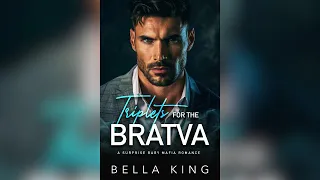 Triplets for the Bratva - Full Mafia Romance Audiobook